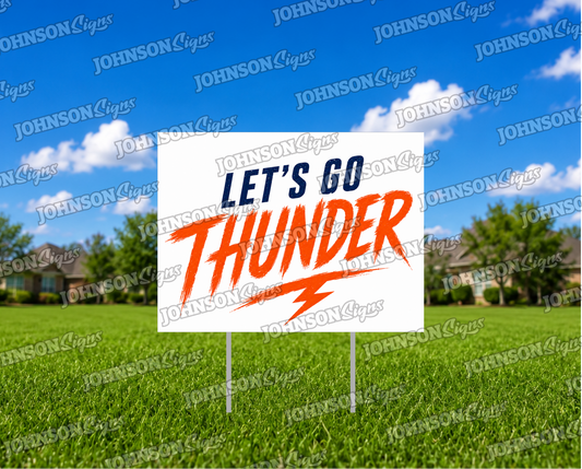 Let's Go Thunder Yard Signs