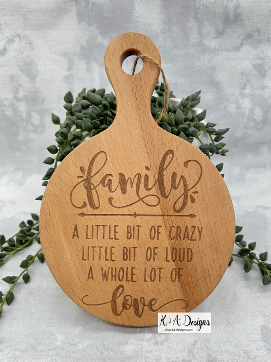 Family - Crazy, Loud, Love Cutting Board