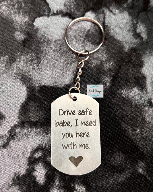 Drive Safe Keychain