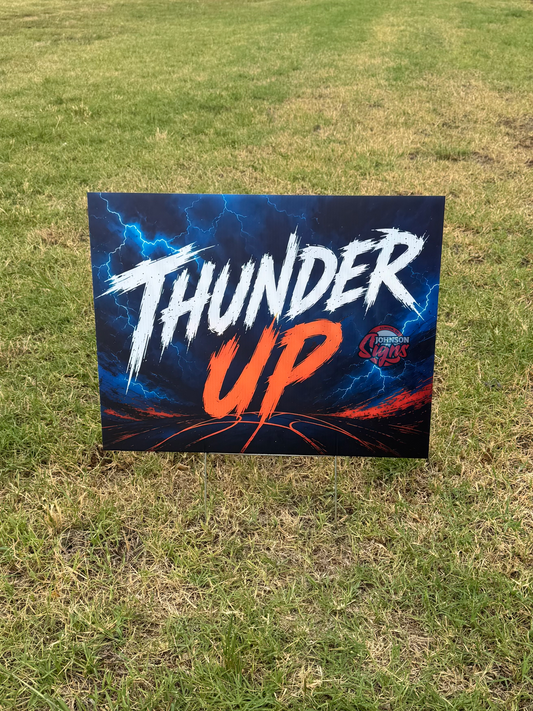 Thunder Up Yard Signs