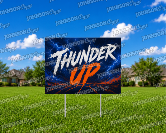 Thunder Up Yard Signs