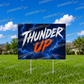 Thunder Up Yard Signs